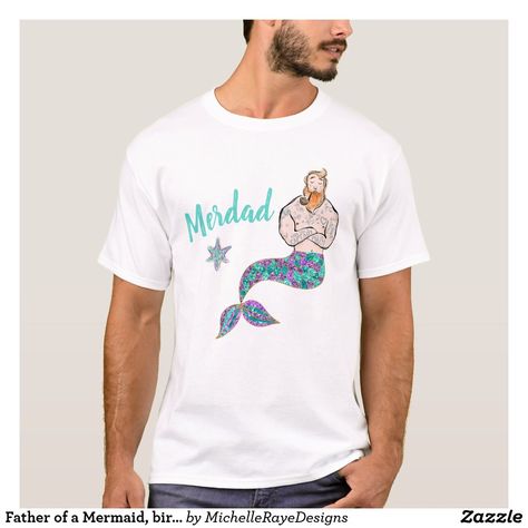 Father of a Mermaid, birthday Party tshirt Mermaid Tshirt Ideas, Polar Bear Baby Shower, Mermaid Tshirt, Mermaid Birthday Party Decorations, Mermaid Shirt, Mermaid Parties, Mermaid Theme Birthday, Twin Birthday, Under The Sea Party