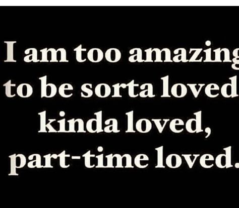 No part time lover! No Time For Me Quotes, Time For Me Quotes, Part Time Lover, Me In A Nutshell, When Love Hurts, Classy Women Quotes, No Time For Me, Savage Quotes, Quotes About Love And Relationships