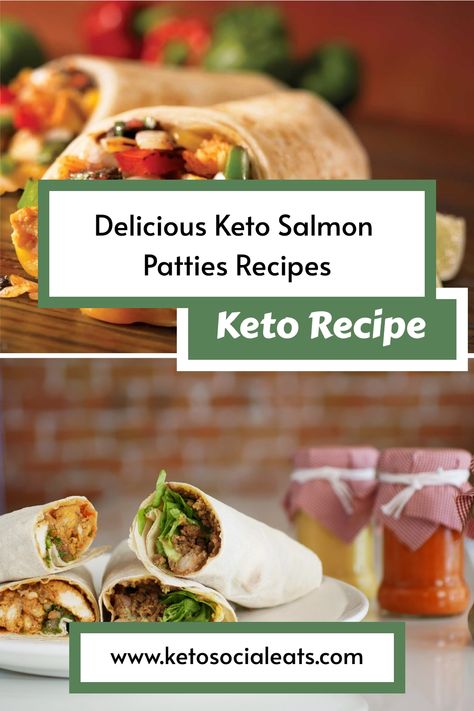 Keto salmon patties and wraps with fresh ingredients, promoting a keto recipe from ketosocialeats.com. Fresh Salmon Patties, Keto Salmon Patties, Baked Salmon Patties, Dill Sauce For Salmon, Keto Dinner Recipe, Almond Crusted Chicken, Salmon Cakes Recipe, Crusted Chicken Tenders, Butter Chicken Curry