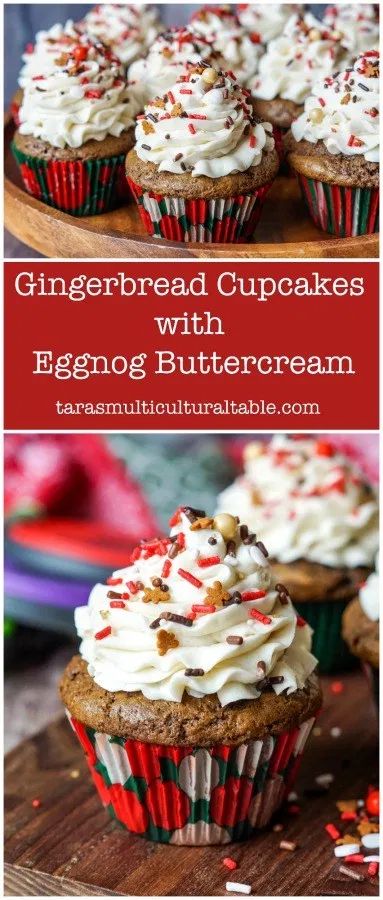 Gingerbread Cupcakes with Eggnog Buttercream - Tara's Multicultural Table Eggnog Buttercream, Gingerbread Cupcakes, Winter Cake, Gingerbread Recipe, Christmas Dessert, Christmas Cupcakes, Christmas Snacks, Christmas Cooking, Savoury Cake