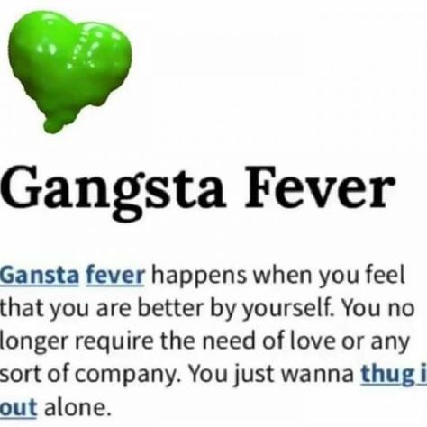 Crazy Girl Meme, Gangsta Fever, Gangsta Girl Quotes, Fever Quotes, Alpha Female Quotes, Gangster Love Quotes, Relationship Paragraphs, Current Mood Meme, Friends Hair