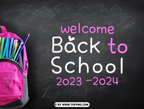 Back Background, School Card, 2023 2024, Free Png, Png Clipart, School Year, Welcome Back, Free Images, Png Images