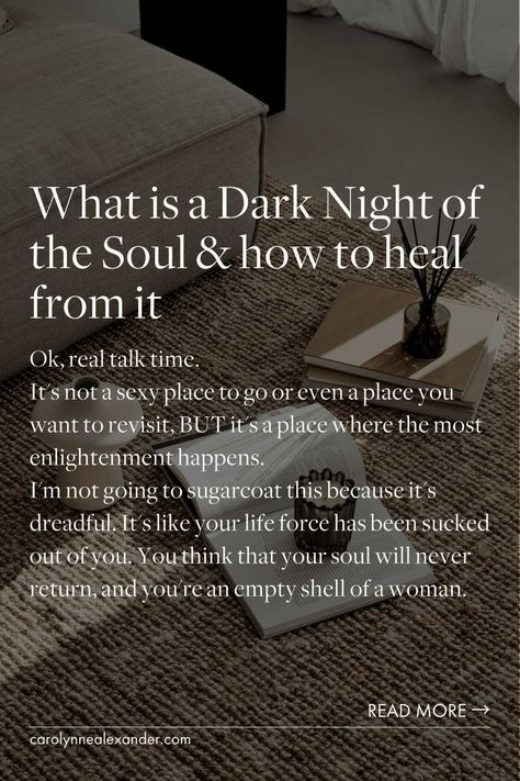 Title: What is a Dark Night of the Soul and how to heal from it. How To Get Out Of A Dark Place, Dark Night Of The Soul Symptoms, Nervous System Healing, Soul Meaning, Dark Night Of The Soul, Awakening Soul, Feminine Essence, Deep Knowledge, Feminine Business