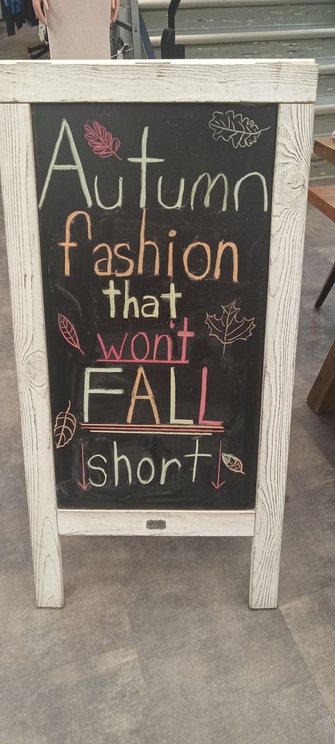 Fall Sandwich Board Ideas, Fall Boutique Chalkboard Ideas, Store Chalkboard Sign Ideas, Boutique Signs Ideas Store Fronts, Boutique Chalkboard, Fall Store Displays, Boutique Signs, Fall Sandwiches, Sidewalk Chalkboard Sign