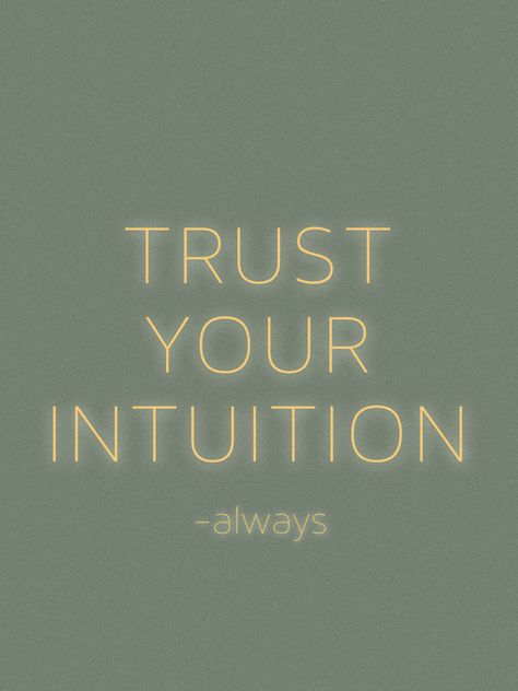 Self care quote self care quote trust your intuition believe in yourself aesthetic Trust Self Quotes, Trust Your Intuition Wallpaper, Intuitive Aesthetic, Trust Your Intuition Quotes, Intuition Aesthetic, Trust Your Soul, Intuition Developing, 2024 Manifesting, Priorities Quotes