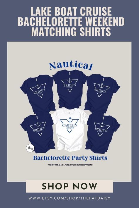 The Fat Daisy Bachelorette Party Shirts Beach, Boat Bachelorette, Bach Party Shirts, Cruise Bachelorette, Bride Squad Shirts, Beach Bachelorette Party Shirts, Camp Bachelorette Party, Nautical Bachelorette Party, Miami Bachelorette