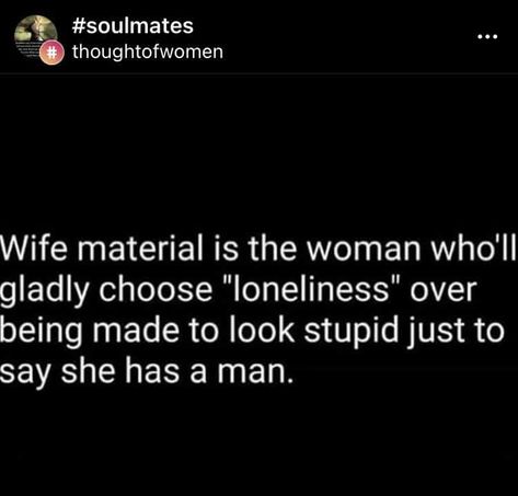 I don’t want to be a WIFE Material! Wife Material Quotes, A Wife Quotes, Good Wife Quotes, Wifey Material, Perfect Wife, Fantasy Land, Wife Quotes, Wife Material, In Laws