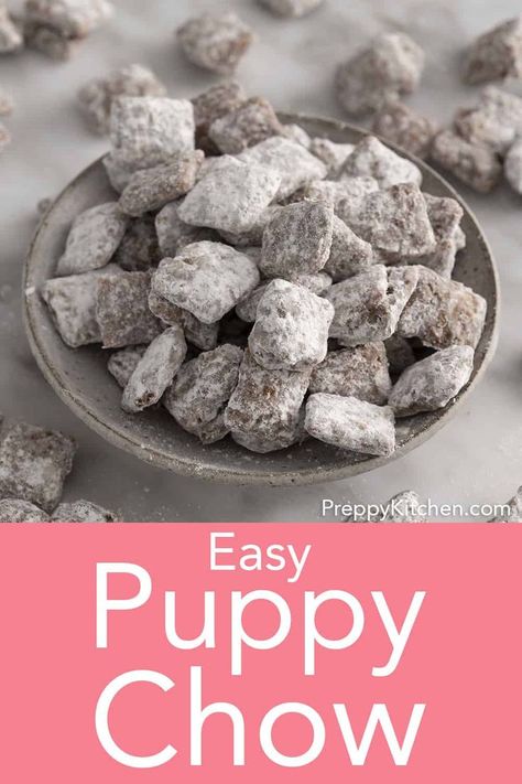 Puppy Chow Crispix Recipe, Puppy Chow Snack Mix Recipe, Puppy Chow Halloween, Homemade Puppy Chow, Easy Puppy Chow Recipe, Kitchen Preppy, Best Puppy Chow Recipe, Easy Puppy Chow, Puppy Chow Mix