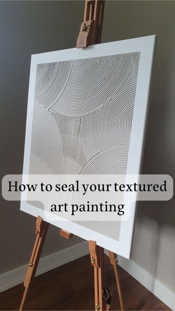 How To Seal Textured Art, Textured Art How To, Textured Canvas Art Ideas, Textured Canvas Art Diy Tutorials, Wooden Wall Cladding, 3d Canvas Art, Plaster Texture, Acrylic Varnish, Safety Instructions