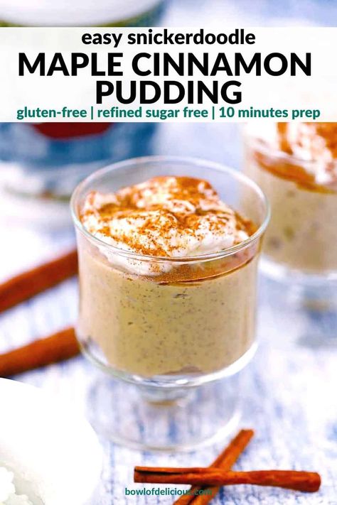 This Maple Cinnamon Pudding recipe tastes like a snickerdoodle in pudding form, with no refined sugar! It takes 10 minutes to prepare and is the perfect gluten-free, make-ahead dessert recipe. Just cook it up, add it to individual serving glasses to cool, and take out of the fridge and top with whipped cream to serve! Healthy Pudding Desserts, Snickerdoodle Pudding, Cinnamon Pudding, Cool Whip Desserts, Healthy Pudding, 3 Ingredient Desserts, Serving Glasses, Sugar Free Pudding, Make Ahead Desserts