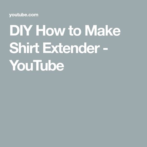 DIY How to Make Shirt Extender - YouTube Diy Shirt Extender, Herringbone Quilt Tutorials, Shirt Extenders, Refashioning Clothes, Clothes Makeover, Recycling Clothes, Top Extender, Cut Shirt Designs, Diy Cut Shirts