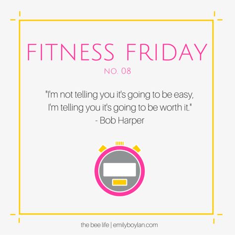 Fitness Friday 08 - the bee life - inspiration from biggest loser's Bob Harper, especially when you need some extra motivation Fitness Friday Quotes, Bob Harper, Fitness Friday, Friday Quotes, Friday Workout, Its Friday Quotes, Health Snacks, It's Friday, The Bee