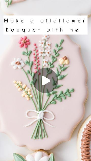 Wild Flower Decorated Cookies, Pink Floral Cookies, Making Royal Icing Flowers, Farmers Market Cookies Decorated, Bouquet Cookies Decorated, Wildflower Cookies Decorated, Wildflower Baby Shower Cookies, Flower Royal Icing Cookies, Floral Cookies Decorated