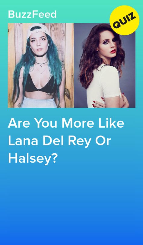 How To Be Lana Del Rey, Lana Del Rey Personality, How To Be Like Lana Del Rey, Which Lana Del Rey Song Are You Quiz, Lana Del Rey Buzzfeed Quiz, Lana Del Rey Now, Lana Del Rey Bedroom, Lana Del Rey High, Lana Del Rey Hair