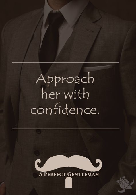 Approach her with confidence by @aperfectmale http://www.wfpblogs.com/category/gentlemans-rules/ Gentlemen Rules, Andy Warhol Quotes, Tomorrow Quotes, Tom Landry, Michael Jordan Quotes, Opportunity Quotes, Bicycle Quotes, Change Your Life Quotes, Communication Quotes