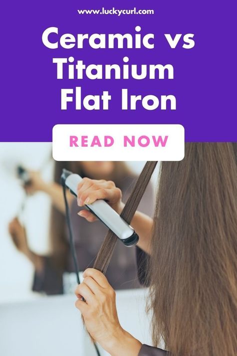 Lucky Curl covers the factors you should consider when deciding to purchase a ceramic vs titanium curling iron. #hairstraightener #hairstraighteningtips Iron Benefits, Good Curling Irons, Titanium Flat Iron, Frizz Free Curls, Curling Irons, Ceramic Hair, Hair Iron, Coarse Hair, Which Is Better