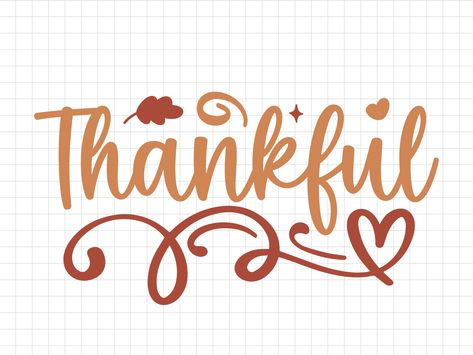 Thanksgiving Cricut Ideas, Funny Thanksgiving Svg, Thanksgiving Fonts, Lds Relief Society Activities, Thanksgiving Decals, Cute Christmas Backgrounds, Thanksgiving Designs, Thankful Svg, Cricut Svg Files Free