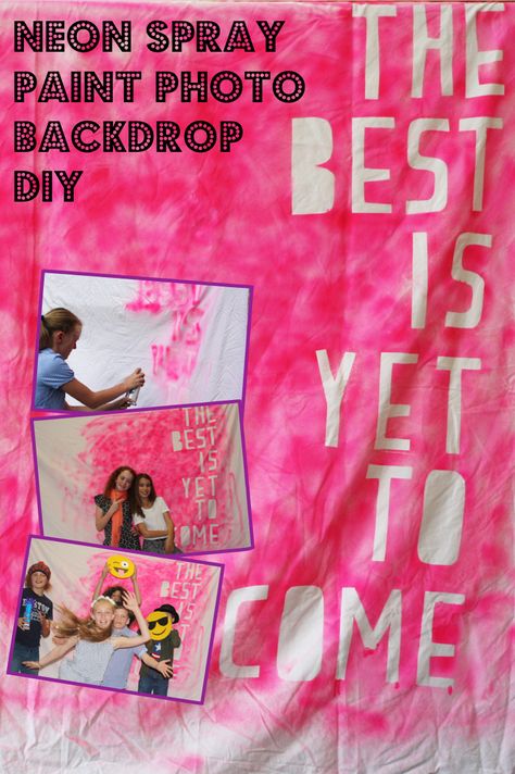 Neon backdrop for Photo Booth. The Best Is Yet To Come Sheet Backdrop, Neon Backdrop, Neon Spray Paint, Spray Paint Crafts, Diy Photo Backdrop, Painted Backdrops, Fabric Crafts Diy, Ra Ideas, Freezer Paper