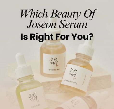 Which Beauty Of Joseon Serum Is Right For You Korean Skincare For Brightening, Beauty Of Joseon Serums, Best Korean Serum, Beauty Of Joseon Serum, Joseon Serum, Korean Serum, Water Based Nail Polish, Beauty Of Joseon, Ideal Beauty