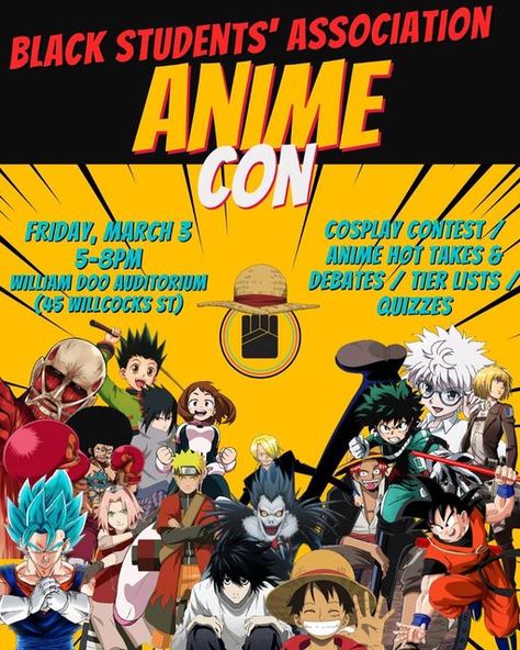 BLACK STUDENTS ASSOCIATION✊🏾 on Instagram: "Anime nerds! The BSA is having an anime convention! Come through for a Cosplay Contest, Anime Hot Takes, Guess the Song, Tier Lists and more! Winner of the cosplay contest will be be getting a Hot Topic Gift Card. Friday, March 3rd from 5-8pm. William Do Auditorium (45 Willcocks St.) Register on the google form in our bio. Food and drinks will be provided." Hot Topic Gift Card, Cosplay Contest, Hot Takes, Guess The Song, Contest Poster, Anime Convention, Bio Food, Google Form, Anime Nerd