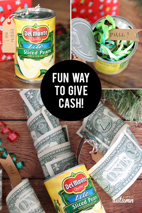 Fun Christmas gift idea: money in a can of fruit! Cute Christmas gag gift. It looks like a can of food, but there's a roll of cash inside. #itsalwaysautumn #christmas #christmasgift #moneygift #gaggift Money Gifts Christmas, Christmas Ideas For Boyfriend, Christmas Lists, Hide Money, Joke Gifts, Gag Gifts Christmas, Fun Money, Creative Money Gifts, Friend Funny