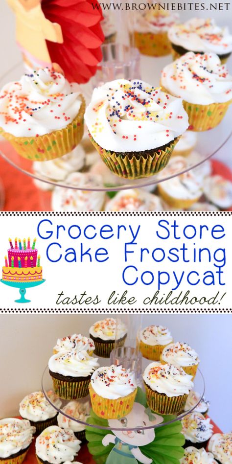 Grocery Store Cake Frosting Copycat | Brownie Bites Blog Grocery Store Cake Recipe, Grocery Store Frosting, Bakery Frosting Recipe, Grocery Store Cake, Store Bought Icing, Store Bought Frosting, Brownie Frosting, Whipped Frosting, Cake Frosting Recipe