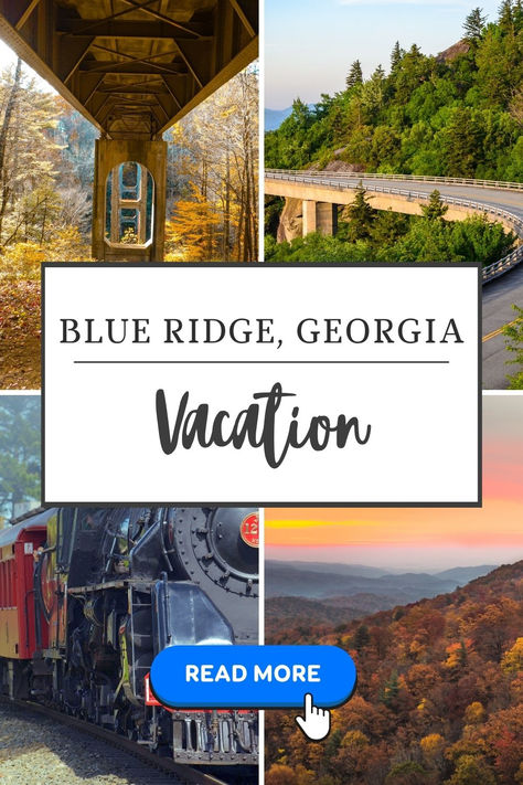 Image of various views of the mountain town of Blue Ridge, Georgia.  Images of the railroad and mountain views, hiking trails and beautiful sunsets behind the mountains of Georgia. Blue Ridge Ga Things To Do, Blue Ridge Georgia Winter, Things To Do In Blue Ridge Georgia, Blue Ridge Parkway Asheville, Odd Items, Travel Georgia, Blue Ridge Georgia, Cabin Trip, Blue Ridge Ga