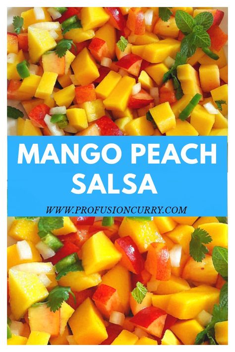 Peach Mango Salsa Recipe For Canning, Peach And Mango Salsa, Peach Mango Salsa Recipe, Mango Fruit Salad, Sweet And Spicy Salsa, Peach Mango Salsa, Peach Salsa Recipe, Salsa Mango, Fruit Salsa Recipe