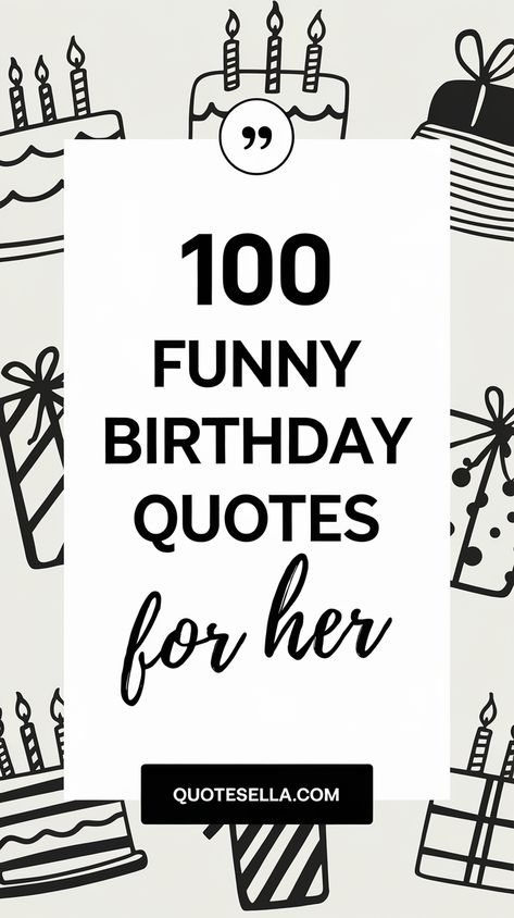 Funny Birthday Quotes for Her Funny Happy Birthday Girlfriend, Granny Birthday Quotes, Funny 40th Birthday Quotes Woman, Funny 75th Birthday Quotes, Birthday Rhymes Funny, Funny Birthday Wishes For A Friend Humor, Quotes For Her Birthday, 30th Birthday Funny Quotes, Birthday Wishes Funny Humor