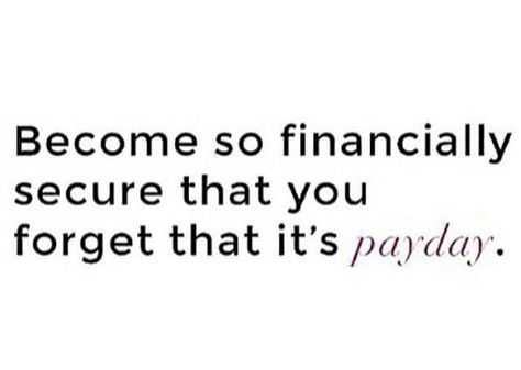 I love being financially stable at such a young age. Hard work and sacrifices pay off :) Robert Kiyosaki Quotes, Life Goals List, Anonymous Quotes, Lash Quotes, Financially Stable, Vision Board Goals, See And Say, Dream Vision Board, Vision Board Manifestation