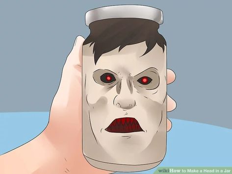 3 Ways to Make a Head in a Jar - wikiHow Head In A Jar, Halloween Garage, Severed Head, Halloween 2015, Themed Crafts, In A Jar, How Many People, Kids Entertainment, Spiders