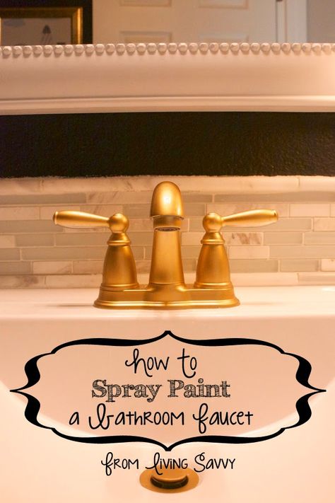 How To | Spray Paint A Bathroom Faucet - Living Savvy How To Spray Paint, Silver Spray Paint, Diy Ceiling, Bathroom Style, Furniture Makeover Diy, Painting Bathroom, Ceiling Decor, Diy Home Decor Projects, Bathroom Faucet