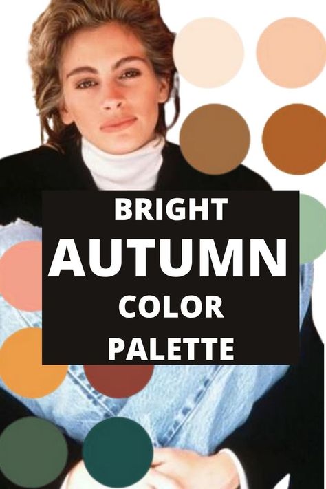 BRIGHT AUTUMN COLOR PALETTE FOR WARDROBE AND MAKEUP Bright Autumn Color Palette, Warm Autumn Color Palette, Color Palette Fashion, Autumn Color Palette Fashion, Autumn Color Palette, Bright Autumn, Seasonal Color Analysis, Fall Color Palette, My Fashion