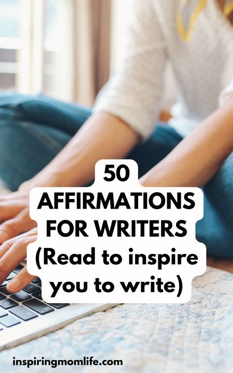 Visit InspiringMomLife.com for more info on: 50 Affirmations For Writers | Writing affirmations Positive writers affirmations Daily affirmations Write Affirmations, How To Write An Affirmation, Writing Affirmations, Writer Affirmations, How To Write Affirmation Journal, Quotes For Aspiring Writers, Script Writer, Dissertation Writing, Positive Self Affirmations