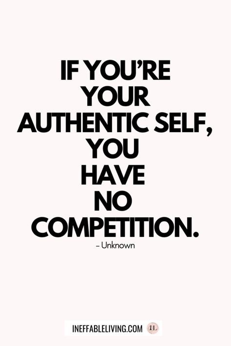 No Competition Quotes, Authentic Self Quotes, Competition Quotes, Be Your Authentic Self, No Competition, Positive Vibes Quotes, You Are The Greatest, Fathers Day Quotes, Kindness Quotes