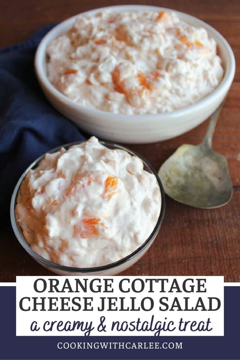 Mandarin Orange Cottage Cheese Jello Salad, Cottage Cheese Mandarin Orange Salad, Orange Fluff Jello Salad Recipe Cottage Cheese Crushed Pineapple, Orange Cottage Cheese Jello Salad, Fluff Deserts, Cottage Cheese Jello Salad, Jello Cottage Cheese Salad, Cottage Cheese Jello, Jello Salad Recipes