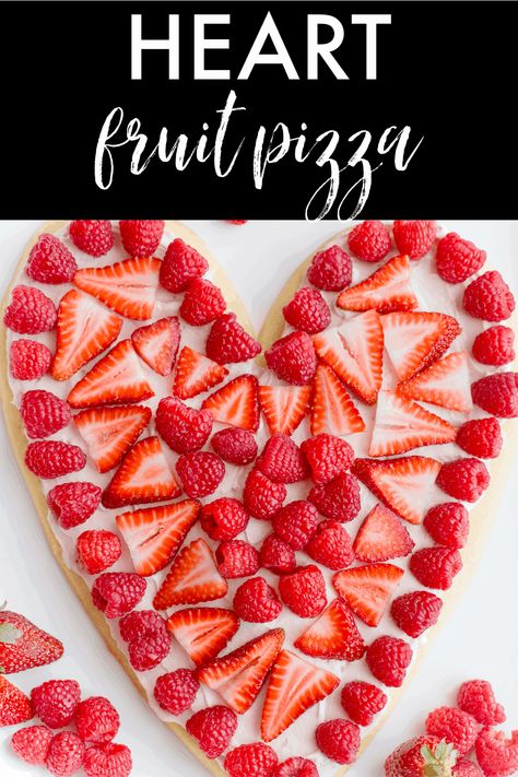 Valentine Fruit Pizza Cookies, Fruit Pizza Cookies, Sugar Cookie Pizza, Dessert Pizza Fruit, Fruit Pizzas, Heart Fruit, Sugar Cookie Crust, Valentine Sugar Cookies, Canned Frosting