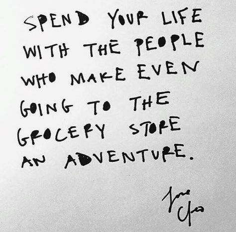 It's all about the people who bring life to the mundane. Adventure Quotes, Wonderful Words, What’s Going On, Pretty Words, Great Quotes, Beautiful Words, Inspirational Words, Cool Words, Words Quotes