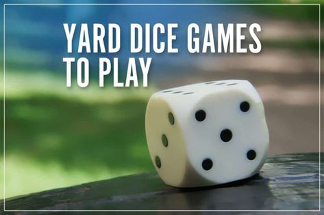 Top 10 Yard Dice Games To Play On Your Lawn [ Jumbo Outdoor Scoring] Carnival Dice Game, Dice Games For Large Groups, Giant Dice Games, Big Dice Games, Games To Play With Dice, Yard Dice Games, Campground Activities, Outdoor Games To Play, Drinking Game Rules