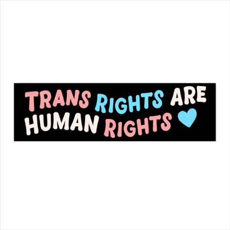 Trans Rights are Human Rights Protect Trans Kids Trans Rights Bumper Sticker Support Trans Youth Decal LGBTQ+ Advocacy Sticker Gender Equality Bumper Decal Activist Bumper Sticker Inclusive Support Merch Social Justice Decal Transgender Awareness Sticker Pride and Equality Bumper Sticker Positive Change Decal Symbol of Protection Sticker Love and Acceptance Bumper Decal Trans Rights Are Human Rights, Protect Trans Kids, Punks Not Dead, Trans Rights, Gender Equality, Lgbtq Pride, Positive Change, Bumper Sticker, Social Justice