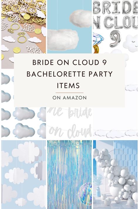 The Brides On Cloud 9, Cloud Bachelorette Theme, On Cloud 9 Bachelorette Cookies, Dreaming Of I Do Bachelorette Theme, Cloud 9 Bachelorette Party Decor, Bachelorette Cloud 9 Theme, On Cloud Bride, Match Made In Heaven Bachelorette Party, Bond Bride Bachelorette