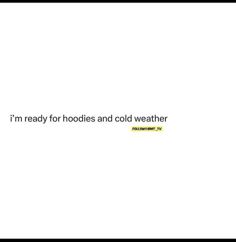 Heat Quotes Weather, This Weather Got Me Like, Cold Quotes Weather, Quotes About Cold Weather, Cold Weather Quotes, Cold Quotes, Weather Quotes, Random Memes, Random Thoughts