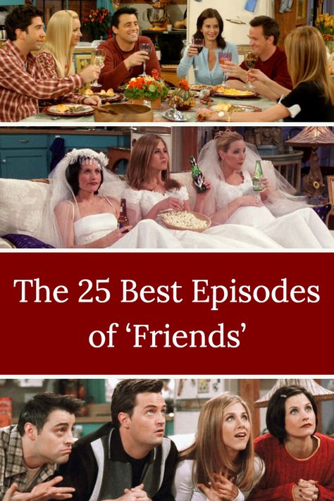 25 Best Episodes of Friends - Ranked! #Friends #TV #TVShows Best Friends Episodes, Best Episodes Of Friends, Friends Episodes To Watch When, Friends Best Episodes, Friends Ross And Rachel, Friends Season 8, Friends Season 3, Friends Season 1, George Stephanopoulos