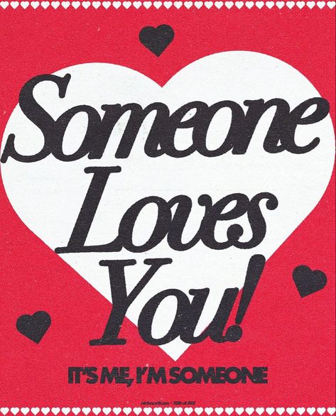 Someone Loves You, If You Love Someone, January 25, Poster Artwork, 로고 디자인, New Wall, Hopeless Romantic, Pretty Words, Graphic Poster