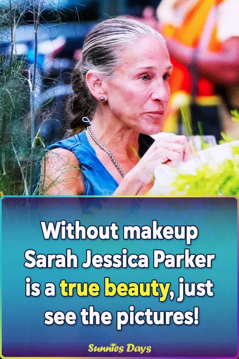 Sarah Jessica Parker shows up Without Makeup in public, the paparazzi can't lose this opportunity! Sarah Jessica Parker Makeup, Sarah Jessica Parker Lovely, Sara Jessica Parker, The Little Match Girl, Celebs Without Makeup, Makeup Mistakes, Sarah Jessica, Finding True Love, Sarah Jessica Parker