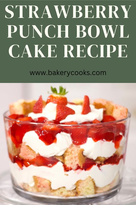 This Strawberry Punch Bowl Cake is a layered delight featuring fresh strawberries, fluffy cake, and creamy pudding. It's easy to assemble, perfect for parties, and offers a refreshing and sweet treat for any occasion. Punch Bowl Cake Recipe Strawberry, Strawberry Punch Bowl Cake, Punch Bowl Cake Recipe, Punch Bowl Cake, Strawberry Butter, Creamy Pudding, Trifle Dish, Homemade Pudding, Store Bought Cake