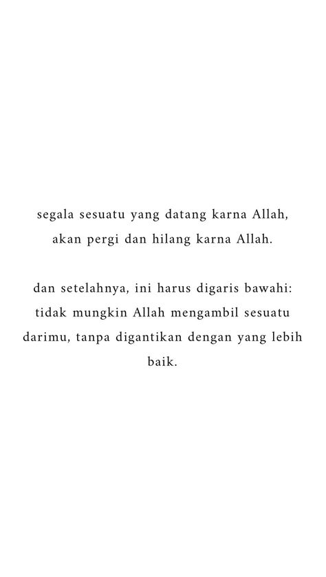 indonesian quotes Hikmah Quotes, Indonesian Quotes, Silence Quotes, Religion Quotes, Short Islamic Quotes, Pray Quotes, Dear Self Quotes, Twitter Quotes Funny, Quran Quotes Love