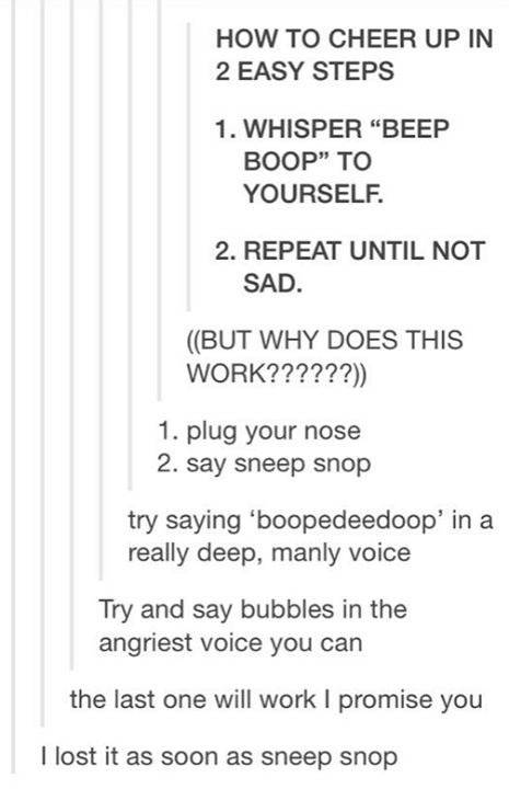 Cheer Me Up, Funny Tumblr Posts, Cheer Up, Something Else, Text Posts, Do Something, Tumblr Funny, Tumblr Posts, Funny Posts