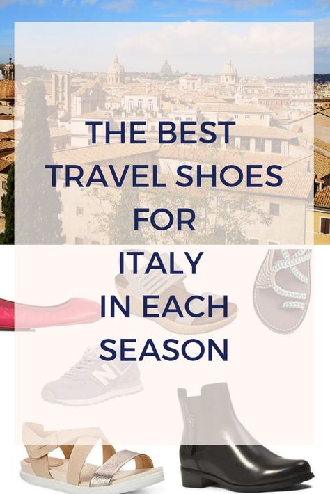 The best shoes for Italy to travel in comfort and style Shoes For Italy, Cute Walking Shoes, Best Travel Shoes, Italy In October, Bad Shoes, Best Shoes For Travel, Italy In May, Best Water Shoes, Italy Shoes