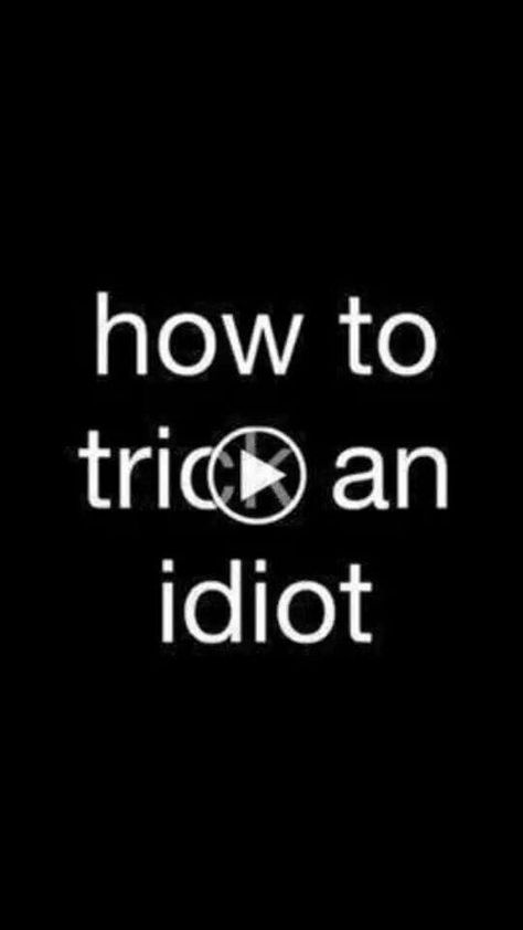 How to trick an idiot, ☻ Baka And Test, Best Video Ever, Picture Comments, Funny Pranks, Funny People, Make You Smile, Dankest Memes, Funny Jokes, Keep Calm Artwork